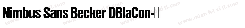 Nimbus Sans Becker DBlaCon字体转换
